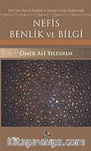 Nefis Benlik ve Bilgi