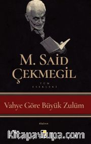 Vahye Göre Büyük Zulüm