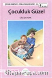 Çocukluk Güzel