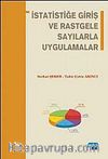 İstatistiğe Giriş ve Rastgele Sayılarla Uygulamalar