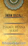 Esmaül Hüsna Şerhi