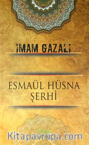Esmaül Hüsna Şerhi