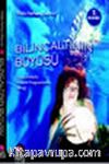 Bilinçaltının Büyüsü
