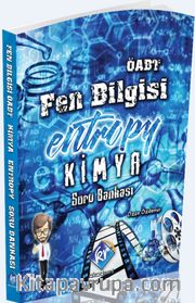Entropy Fen Bilimleri Fen ve Teknoloji ÖABT Kimya Tamamı Çözümlü Soru Bankası
