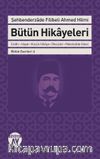 Bütün Hikayeleri 