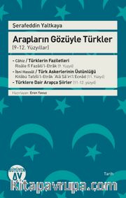 Arapların Gözüyle Türkler (9-12. Yüzyıllar)