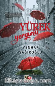 Yürek Yorgunu