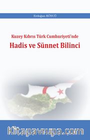 Kuzey Kıbrıs Türk Cumhuriyeti’nde Hadis ve Sünnet Bilinci