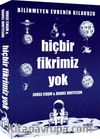 Hiçbir Fikrimiz Yok & Bilinmeyen Evrenin Kılavuzu