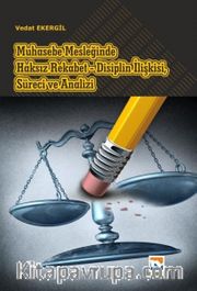 Muhasebe Mesleğinde Haksız Rekabet-Disiplin İlişkisi, Süreci Ve Analizi