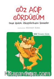 Göz Açıp Gördüğüm (Kenar Boyalı) / 100 Temel Eser