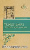 Yunus Emre Şiirleri ve Açıklamaları (Kenar Boyalı) / 100 Temel Eser
