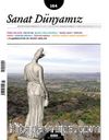 Sanat Dünyamız Üç Aylık Kültür ve Sanat Dergisi Sayı:164 Mayıs-Haziran 2018