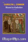 Bizans'ın Kadınları