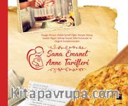 Sana Emanet Anne Tarifleri