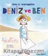Deniz ve Ben