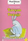 Tavşan Tuzağı / Masal Dünyası 6