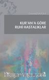 Kur'an'a Göre Ruhi Hastalıklar