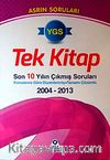 YGS Tek Kitap 2004-2013 Son 10 Yılın Çıkmış Soruları