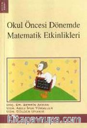 Okul Öncesi Dönemde Matematik Etkinlikleri