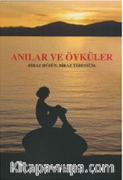 Anılar ve Öyküler