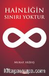 Hainliğin Sınırı Yoktur