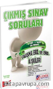 AÖF 4. Sınıf Güz Dönemi 7. Yarıyıl Çalışma Ekonomisi ve Endüstri İlişkileri Çıkmış Sınav Soruları (Kod:AF-647-CKO)