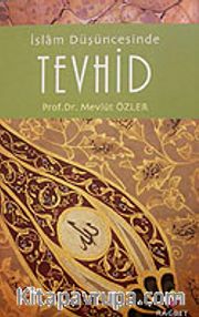 İslam Düşüncesinde Tevhid