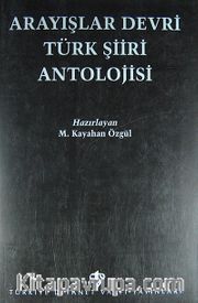 Arayışlar Devri Türk Şiiri Antolojisi
