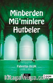 Minberden Müminlere Hutbeler
