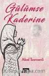 Gülümse Kaderine