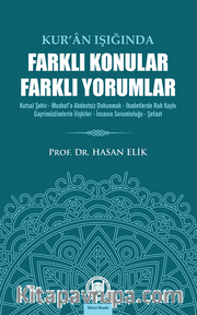 Kur'an Işığında Farklı Konular Farklı Yorumlar