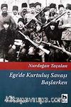 Ege'de Kurtuluş Savaşı Başlarken