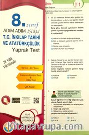 8. Sınıf Adım Adım Işıklı T. C. İnkılap Tarihi ve Atatürkçülük Yaprak Test 