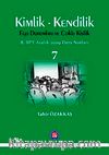 Kimlik - Kendilik Ego Durumları ve Çoklu Kişilik -7 (8. BPT Aralık 2009 Ders Notları)