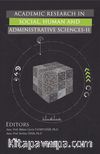 Academic Research In Social, Human And Administrative Sciences II
