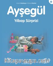 Ayşegül / Yılbaşı Sürprizi