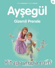Ayşegül / Gizemli Prensle