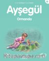 Ayşegül / Ormanda