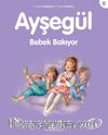 Ayşegül  / Bebek Bakıyor