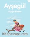 Ayşegül / Uçağa Biniyor