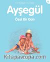 Ayşegül / Özel Bir Gün