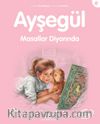 Ayşegül / Masallar Diyarında