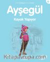 Ayşegül / Kayak Yapıyor