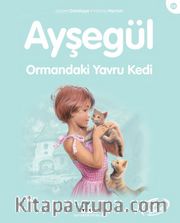 Ayşegül / Ormandaki Yavru Kedi