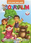 Oyuncakları Boyayalım / Turuncu Seri