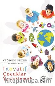 İnovatif Çocuklar Yetiştirmek