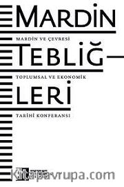 Mardin Tebliğleri <br /> Mardin ve Çevresi Toplumsal ve Ekonomik Tarihi Konferansı