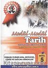 Tarih Modül -5 / Osmanlı Duraklama, Gerileme, Çöküş ve Dağılma Dönemleri
