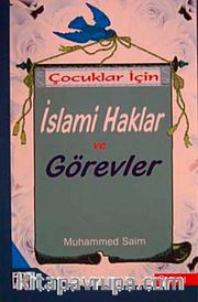 Çocuklar İçin İslami Haklar ve Görevler